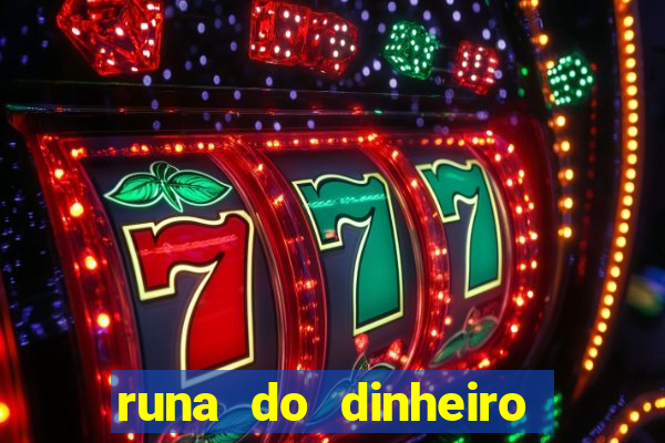 runa do dinheiro como ativar